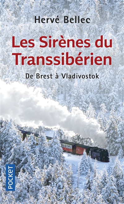sirènes du Transsibérien (Les) | Bellec, Hervé