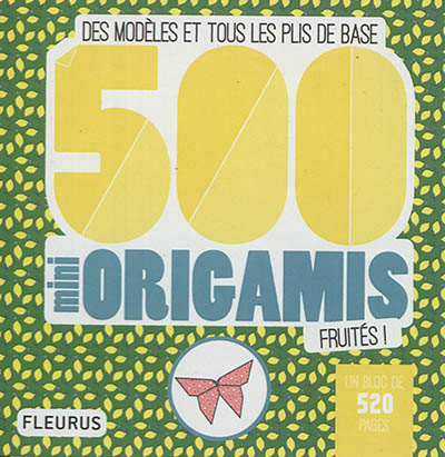 500 mini origamis fruités ! | Ramon, Emilie
