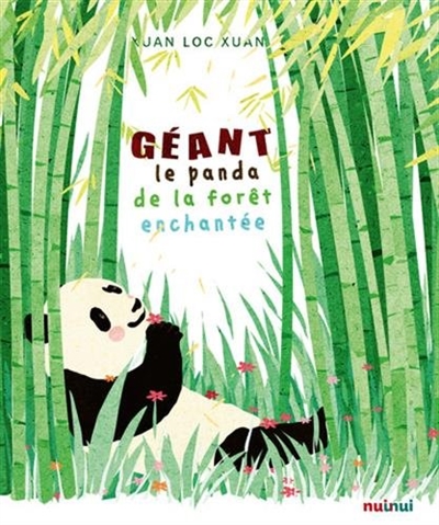 Géant, le Panda de la Forêt Enchantée | Xuan, Loc Xuan