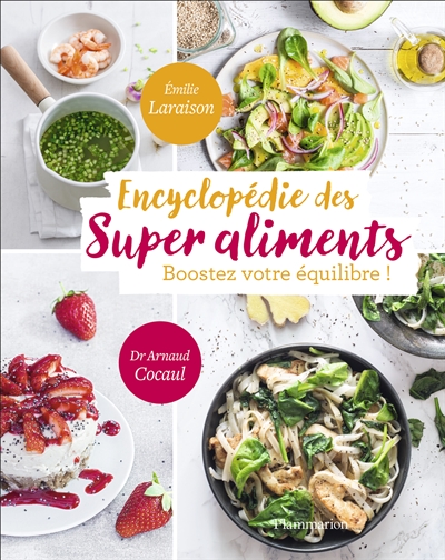 Encyclopédie des super aliments | Laraison, Emilie