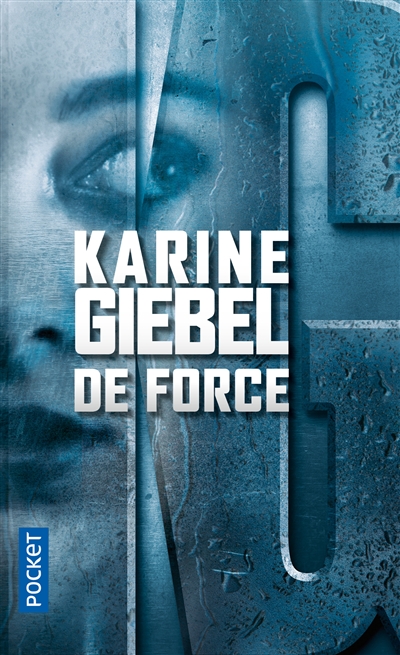 De force | Giébel, Karine