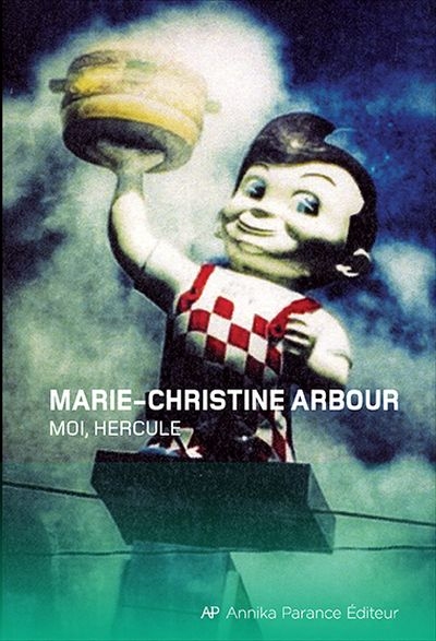 Moi, Hercule  | Arbour, Marie-Christine