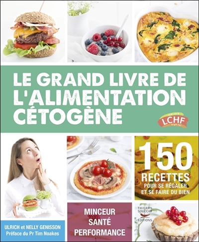 grand livre de l'alimentation cétogène (Le) | Génisson, Ulrich