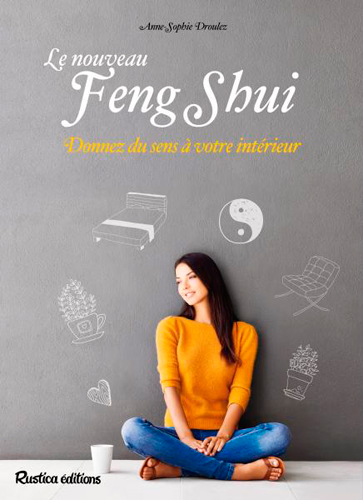 nouveau feng shui (Le) | Droulez, Anne-Sophie