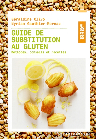 Guide de substitution au gluten | Olivo, Géraldine