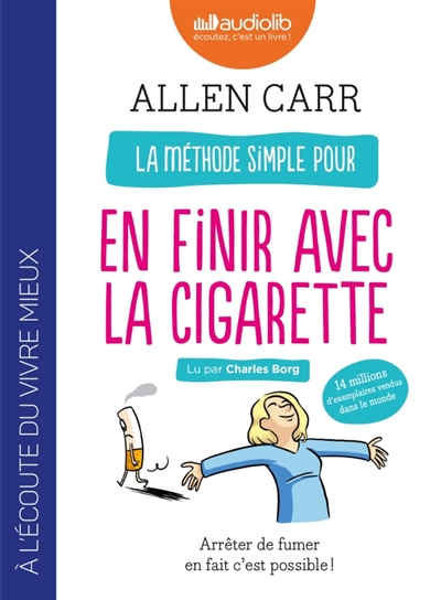 AUDIO - La méthode simple pour en finir avec la cigarette | Carr, Allen