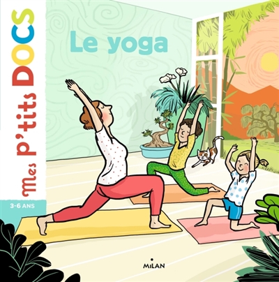Mes p'tits Docs - Le yoga | Ledu, Stéphanie