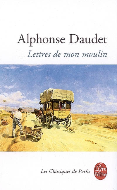 Lettres de mon moulin | Daudet, Alphonse
