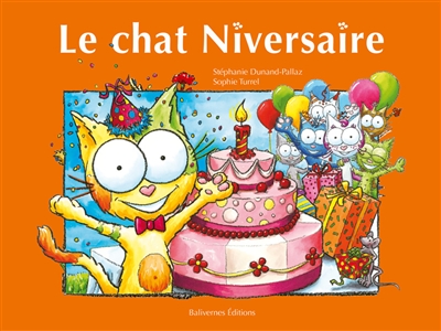 chat Niversaire (Le) | Dunand-Pallaz, Stéphanie