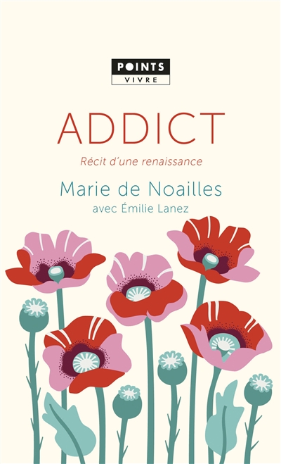 Addict | Noailles, Marie de