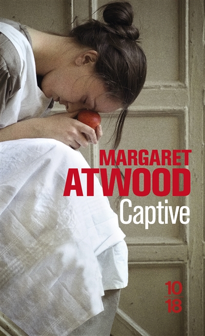 Captive | Atwood, Margaret
