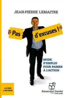 Audio - Pas d'excuses!  | Lemaitre, Jean-Pierre