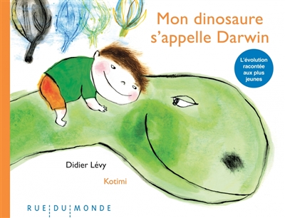 Mon dinosaure s'appelle Darwin | Lévy, Didier