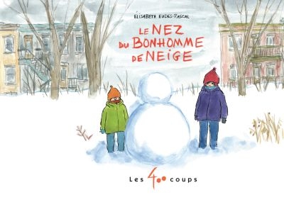nez du bonhomme de neige (Le) | Eudes-Pascal, Élisabeth