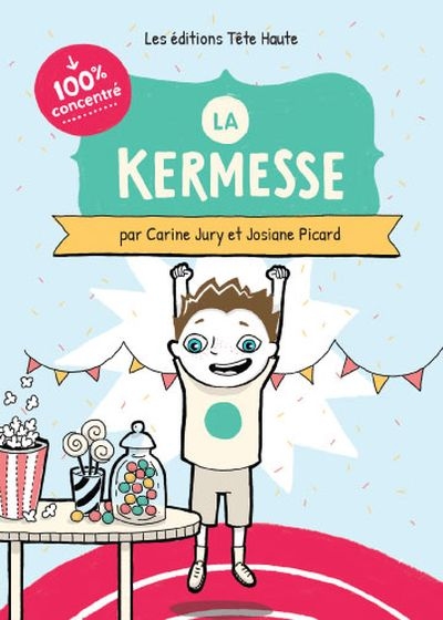 Kermesse (La) T.01 - Intimidation | Jury, Carine