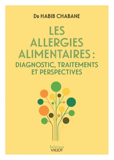 allergies alimentaires (Les) | Chabane, Habib