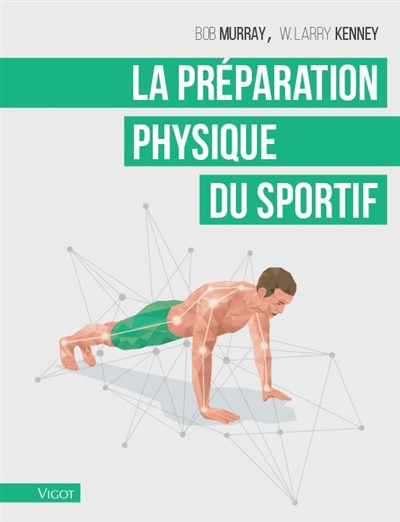 préparation physique du sportif (La) | Murray, Bob