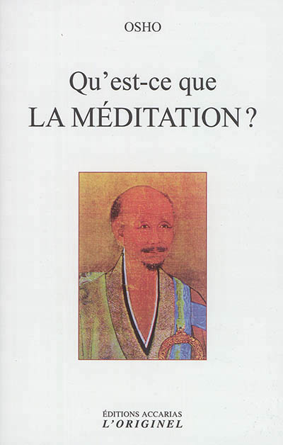 Qu'est-ce que la méditation ? | Osho