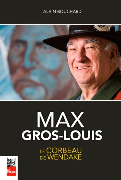 Max Gros-Louis  | Bouchard, Alain