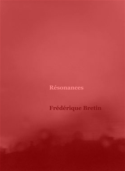 Résonances | Bretin, Frédérique