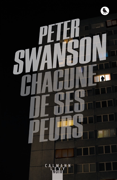 Chacune de ses peurs | Swanson, Peter