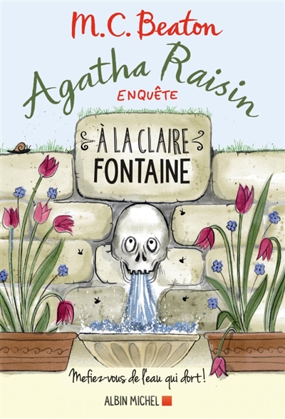 Agatha Raisin Enquête T.07 - À la claire fontaine | Beaton, M.C.