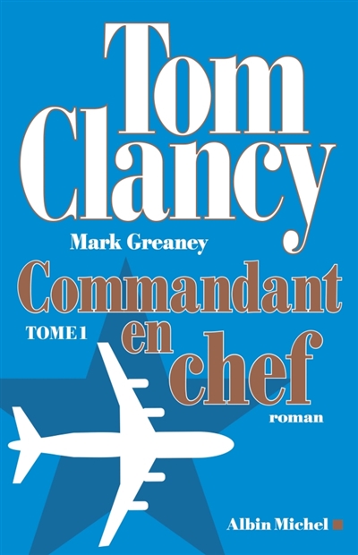 Commandant en chef T.01 | Clancy, Tom