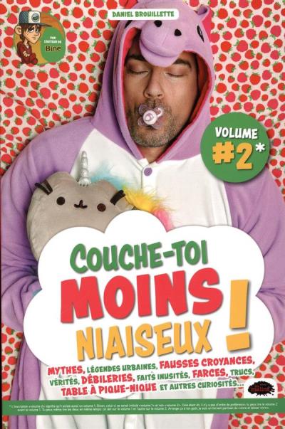 Couche-Toi Moins Niaiseux! T.02 | Brouillette, Daniel