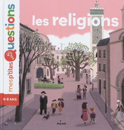 Mes p'tites questions - Religions (Les) | Hédelin, Pascale