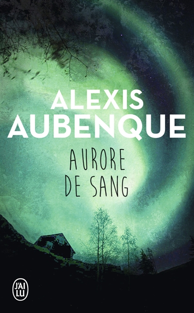 Aurore de sang | Aubenque, Alexis