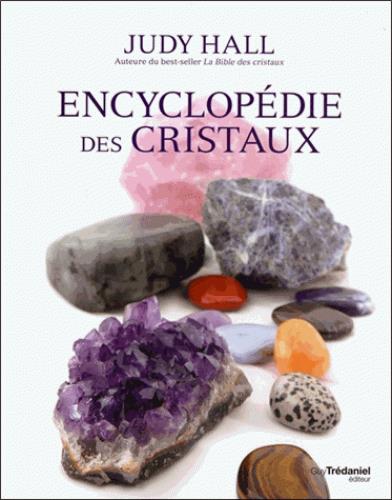 Encyclopédie des cristaux | Hall, Judy