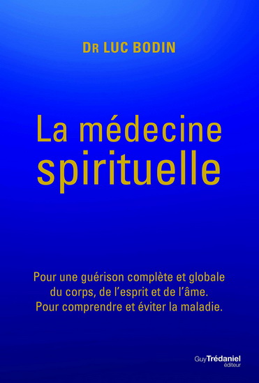 Medecine Spirituelle (La) -  | Bodin, Luc