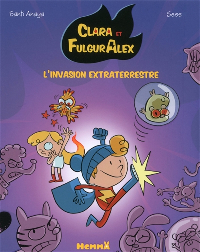 Clara et FulgurAlex T.03 - L'invasion extraterrestre | Anaya, Santi