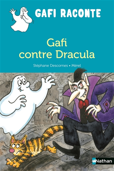 Gafi raconte T.49 - Gafi contre Dracula | Descornes, Stéphane