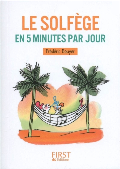 solfège en 5 minutes par jour (Le) | Rouyer, Frédéric
