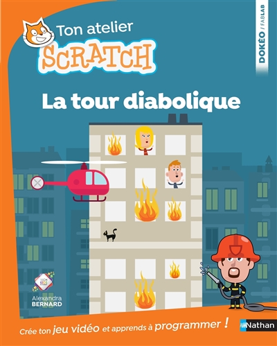 Ton atelier Scratch - La tour diabolique  | Bernard, Alexandra