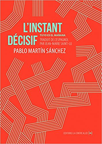 L'instant décisif | Sanchez, Pablo Martin