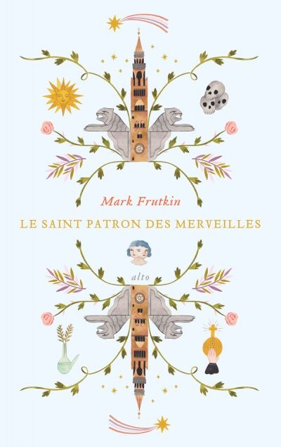 saint patron des merveilles (Le) | Frutkin, Mark