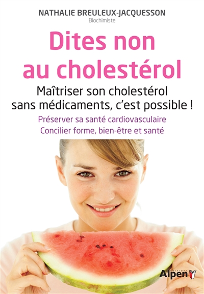 Dites non au cholestérol | Breuleux-Jacquesson, Nathalie