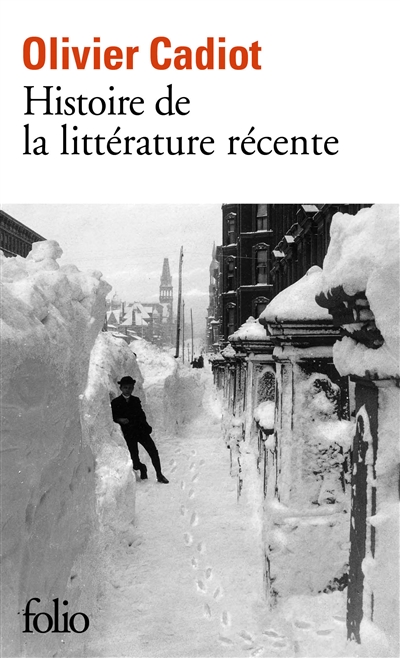 Histoire de la littérature récente | Cadiot, Olivier