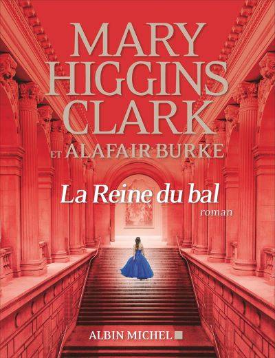 Reine du bal (La) | Higgins Clark Mary ; Burke Alafair
