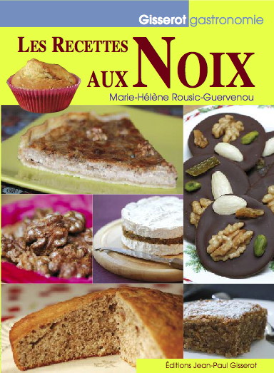 recettes aux noix (Les) | Rousic-Guervenou, Marie-Hélène