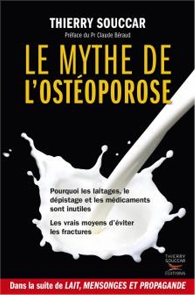 mythe de l'ostéoporose (Le) | Souccar, Thierry