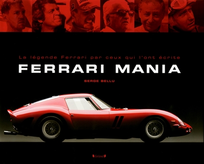 Ferrari mania | Bellu, Serge