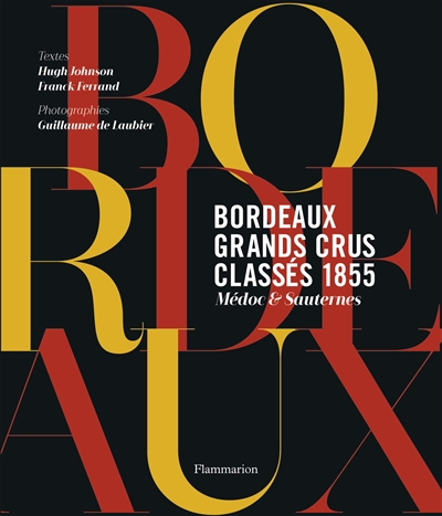 Bordeaux, grands crus classés 1855 | Ferrand, Franck