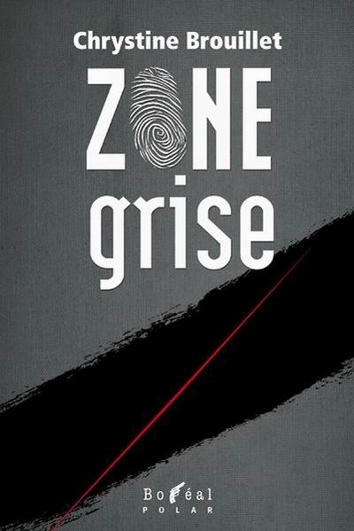 Zone grise  | Brouillet, Chrystine