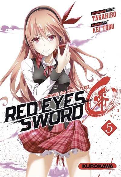 Red eyes sword : akame ga kill! zero T.05 | Takahiro