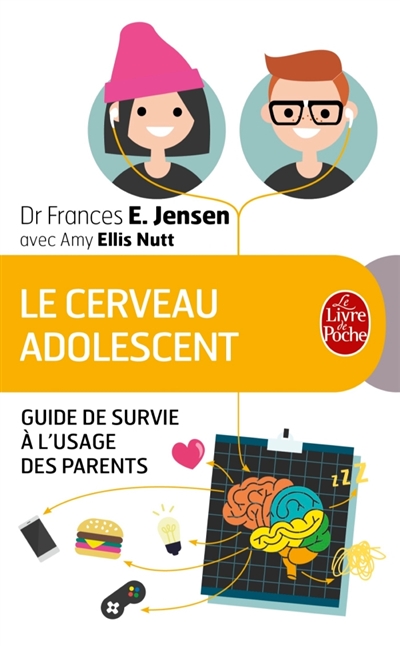 cerveau adolescent (Le) | Jensen, Frances E.
