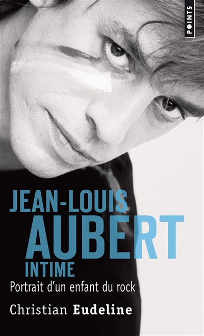 Jean-Louis Aubert intime | Eudeline, Christian