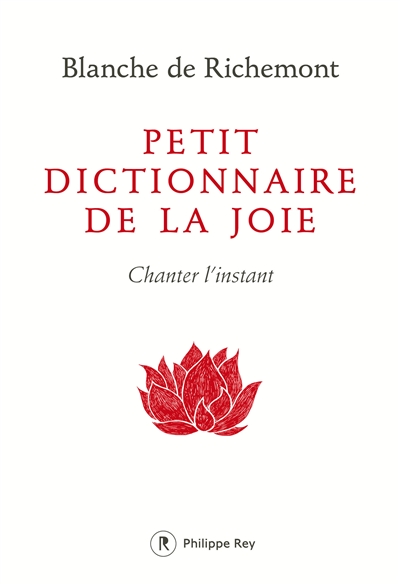 Petit dictionnaire de la joie | Richemont, Blanche de